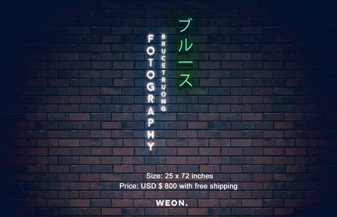 Custom Neon Sign ( Bruce Truong )