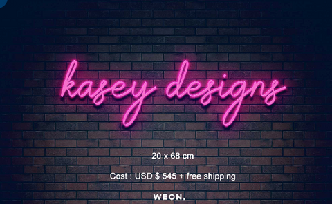 Custom Neon Sign ( Kasey Holoubek )